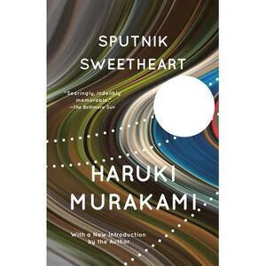 Sputnik Sweetheart -- Haruki Murakami